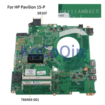 KoCoQin Notebook základná doska Pre HP Pavilion 15-P Core I5, 15.6' palcový Doske 766469-001 766469-601 DAY11AMB6E0 SR1EF DDR3L